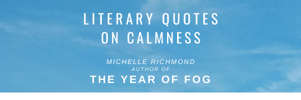 literary quotes on calmness